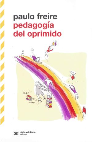 PEDAGOGIA DEL OPRIMIDO 3ED