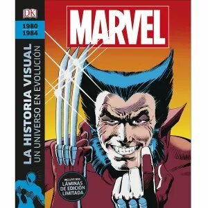 1980 - 1984 MARVEL LA HISTORIA VISUAL. UN UNIVERSO EN EVOLUCION