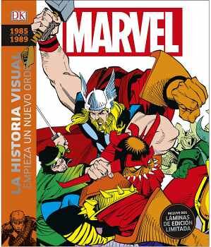 1985 - 1989 MARVEL LA HISTORIA VISUAL. EMPIEZA UN NUEVO ORDEN