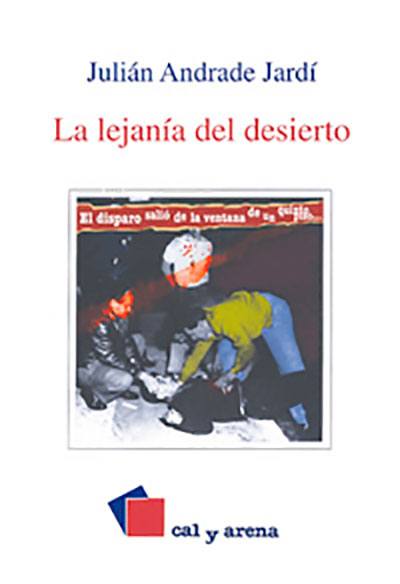 LA LEJANIA DEL DESIERTO