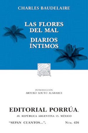 LAS FLORES DEL MAL. DIARIOS INTIMOS