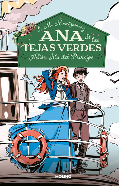 ANA DE LAS TEJAS VERDES. ADIOS, ISLA DEL PRINCIPE
