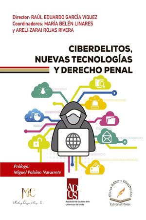 CIBERDELITOS: NUEVAS TECNOLOGIAS Y DERECHO PENAL