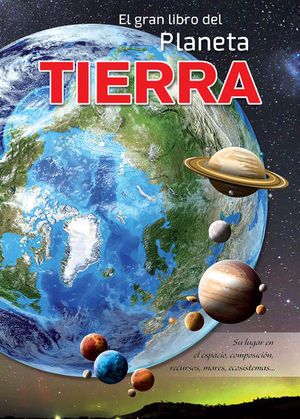 EL GRAN LIBRO DEL: PLANETA TIERRA