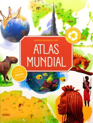 MUNDO MARAVILLOSO: ATLAS MUNDIAL