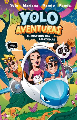 YOLO AVENTURAS. EL MISTERIOR DEL AMAZONAS