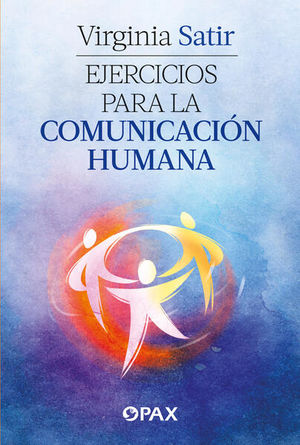 EJERCICIOS PARA LA COMUNICACION HUMANA