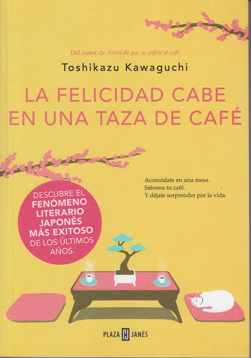 LA FELICIDAD CABE EN UNA TAZA DE CAFE