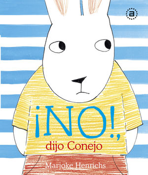 NO DIJO CONEJO