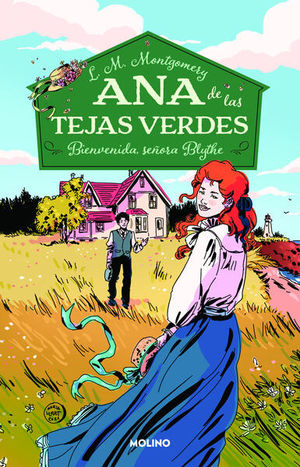 ANA DE LAS TEJAS VERDES 9. BIENVENIDA, SEÑORA BLYTHE