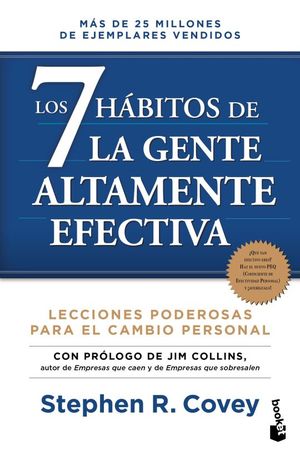 LOS 7 HABITOS DE LA GENTE ALTAMENTE EFECTIVA. ED REVISADA Y ACTUALIZADA