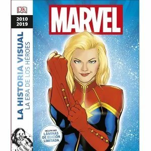 2010-2019 MARVEL LA HISTORIA VISUAL. LA ERA DE LOS HEROES