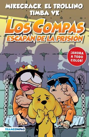 COMPAS 2. LOS COMPAS ESCAPAN DE LA PRISION