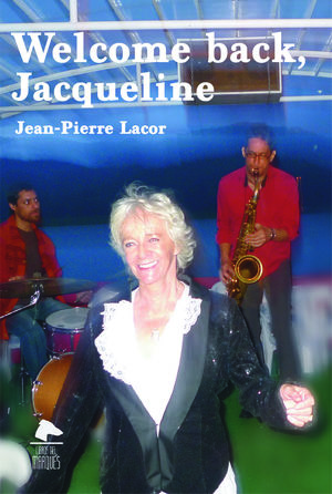 WELCOME BACK JACQUELINE