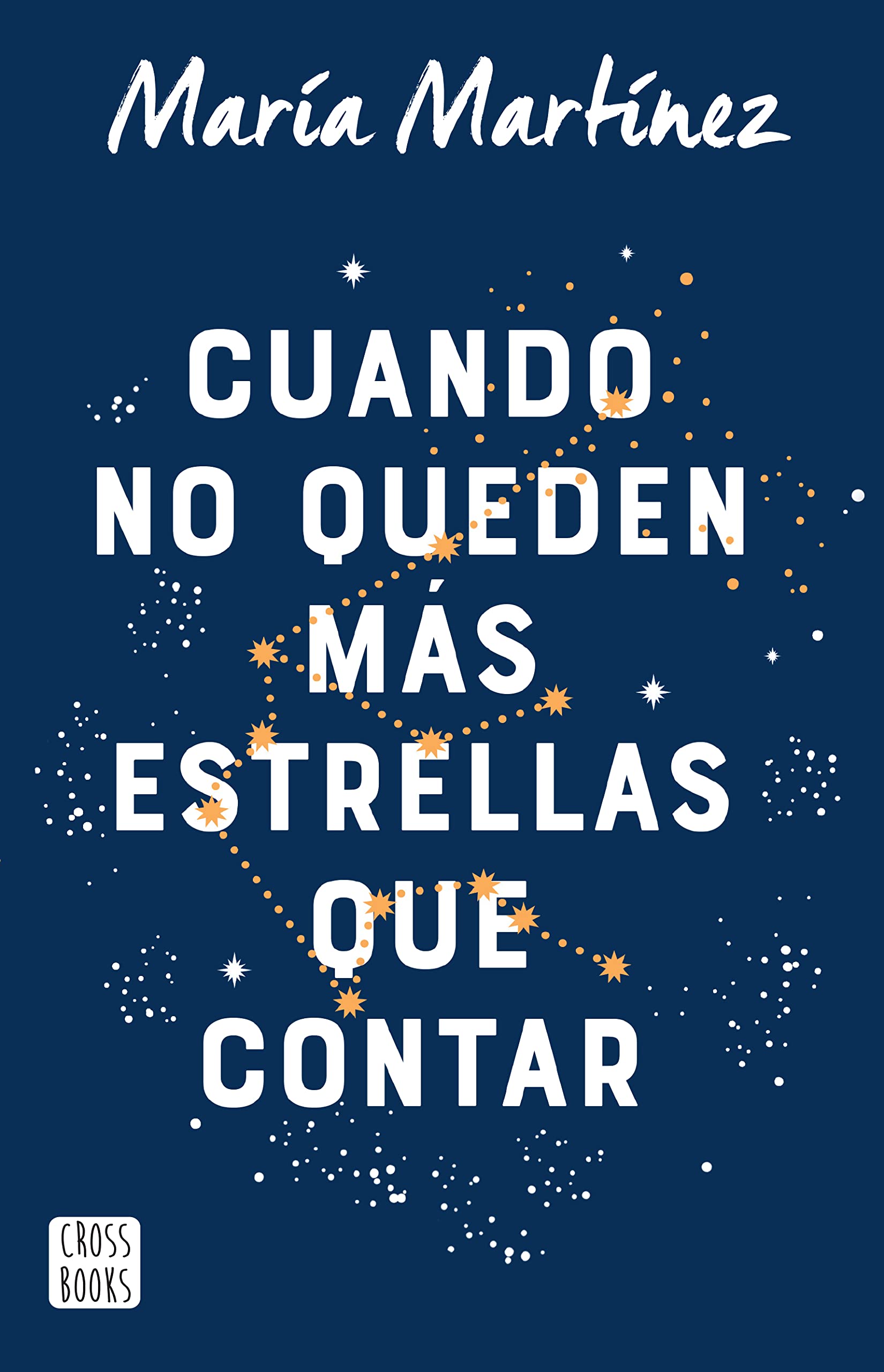 CUANDO NO QUEDEN MAS ESTRELLAS QUE CONTAR