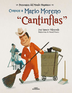 CONOCE A MARIO MORENO \"CANTINFLAS\"
