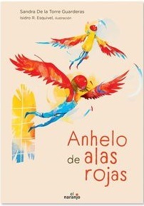 ANHELO DE LAS ALAS ROJAS