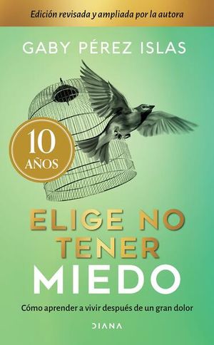 ELIGE NO TENER MIEDO. PD