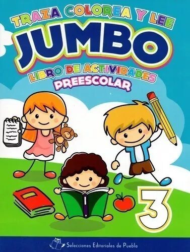 TRAZA COLOREA Y LEE  JUMBO LIBRO DE ACTIVIDADES 3