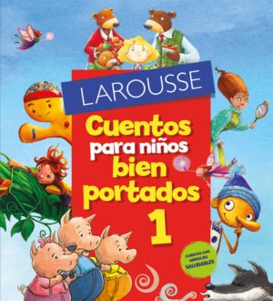 CUENTOS PARA NIÑOS BIEN PORTADOS 1/2