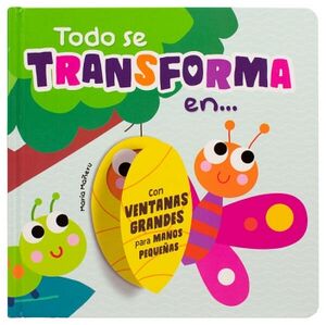 TODO SE TRANSFORMA EN...