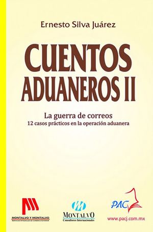 CUENTOS ADUANEROS 2. LA GUERRA DE CORREOS