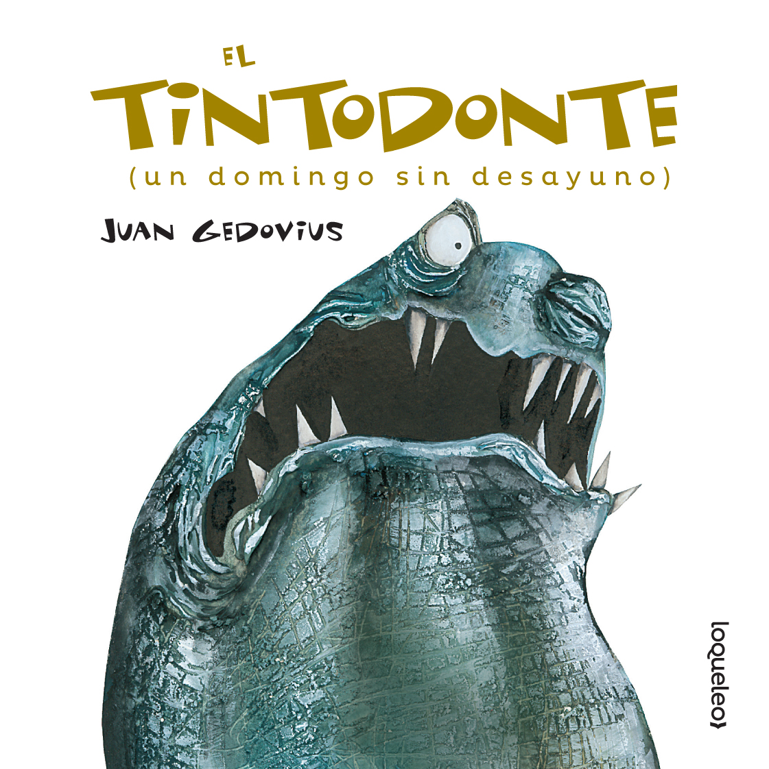 EL TINTODONTE UN DOMINGO SIN DESAYUNO