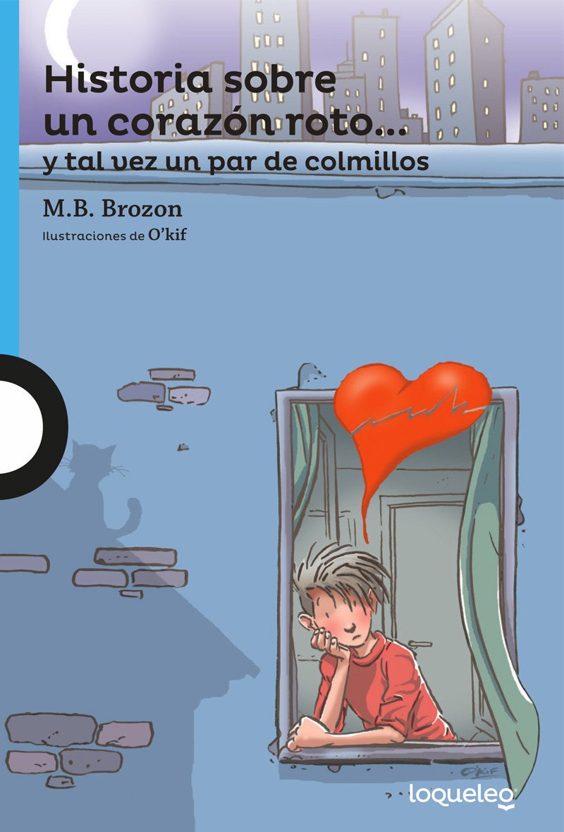 HISTORIA SOBRE UN CORAZON ROTO... Y TAL VEZ UN PAR DE COLMILLOS