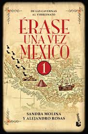 ERASE UNA VEZ MEXICO 1