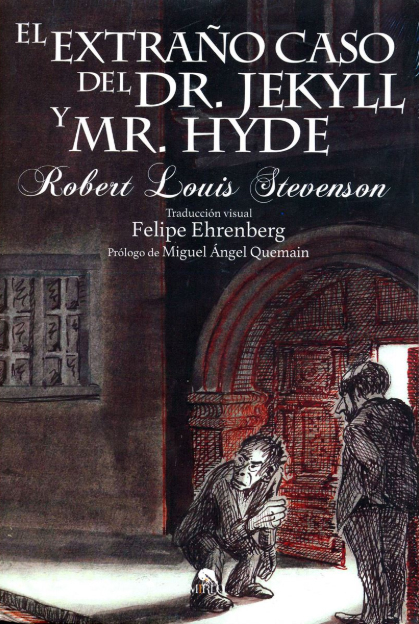 EL EXTRAÑO CASO DEL DR. JEKYLL Y MR. HYDE