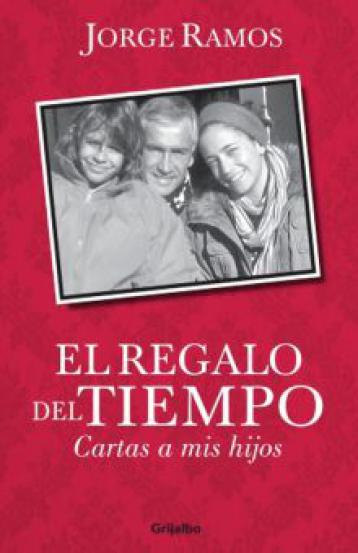 EL REGALO DEL TIEMPO.  CARTAS A MIS HIJOS+++