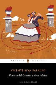 CUENTOS DEL GENERAL Y OTROS RELATOS