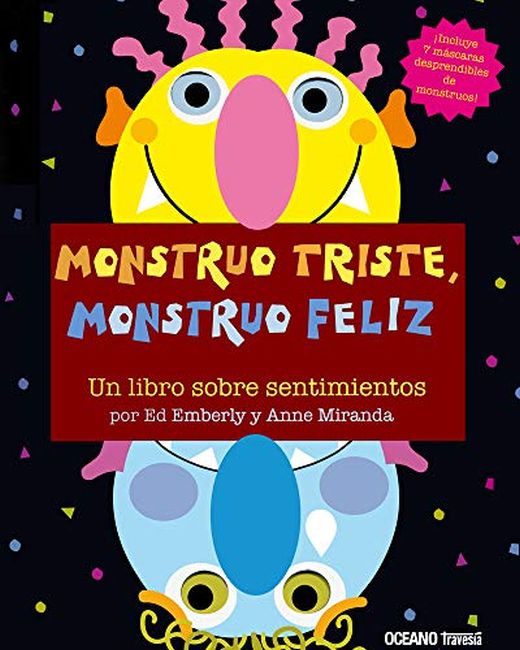 MONSTRUO TRISTE MONSTRUO FELIZ