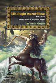 MITOLOGIA MARAVILLOSA PARA NIÑOS