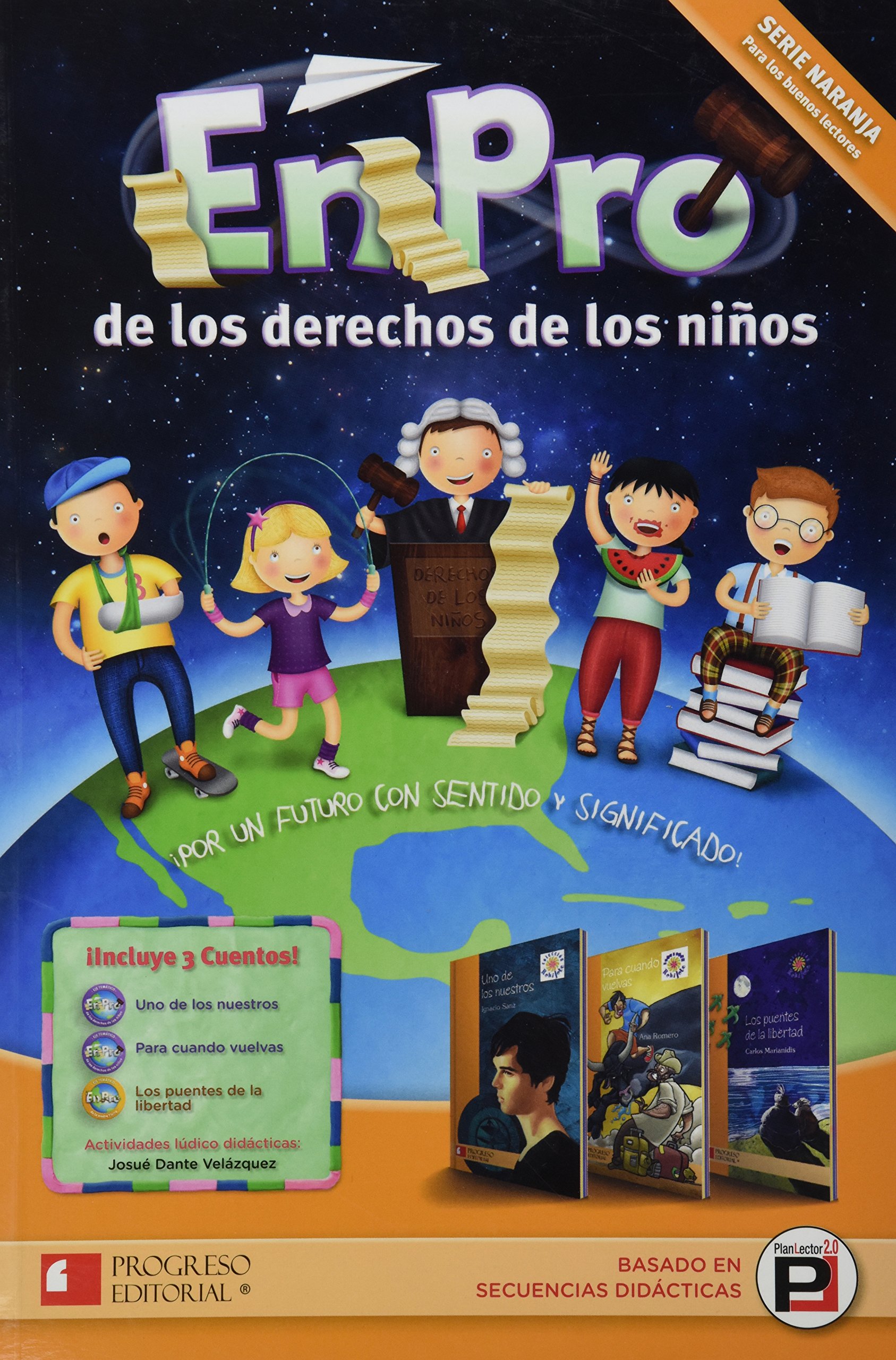EN PRO DE LOS DERECHOS DE LOS NIÑOS Y JOVENES 5 SERIE NARANJA+++