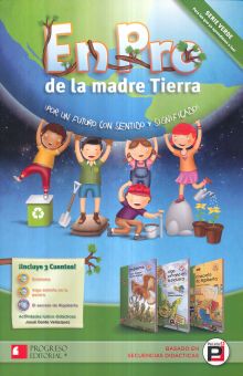 EN PRO DE LA MADRE TIERRA 3 SERIE VERDE+++