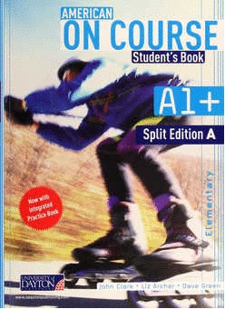 AMERICAN ON COURSE STUDENTS BOOK A1+ SPLIT EDITION A ELEMENTARY