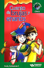 CUENTOS DE BRUJAS Y ENANOS