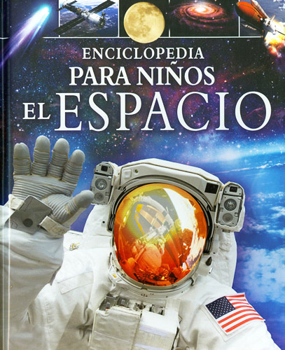 ENCICLOPEDIA PARA NIÑOS: EL ESPACIO