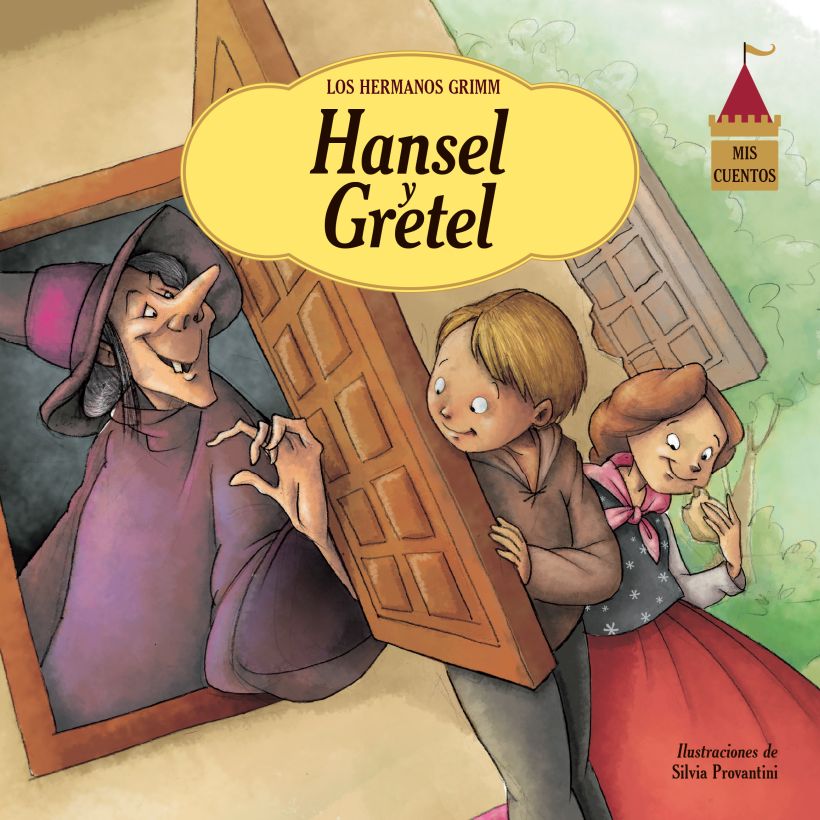 MIS CUENTOS: HANSEL Y GRETEL