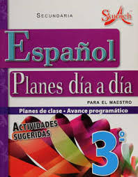 ESPAÑOL PLANES DIA A DIA PARA EL MAESTRO 3°