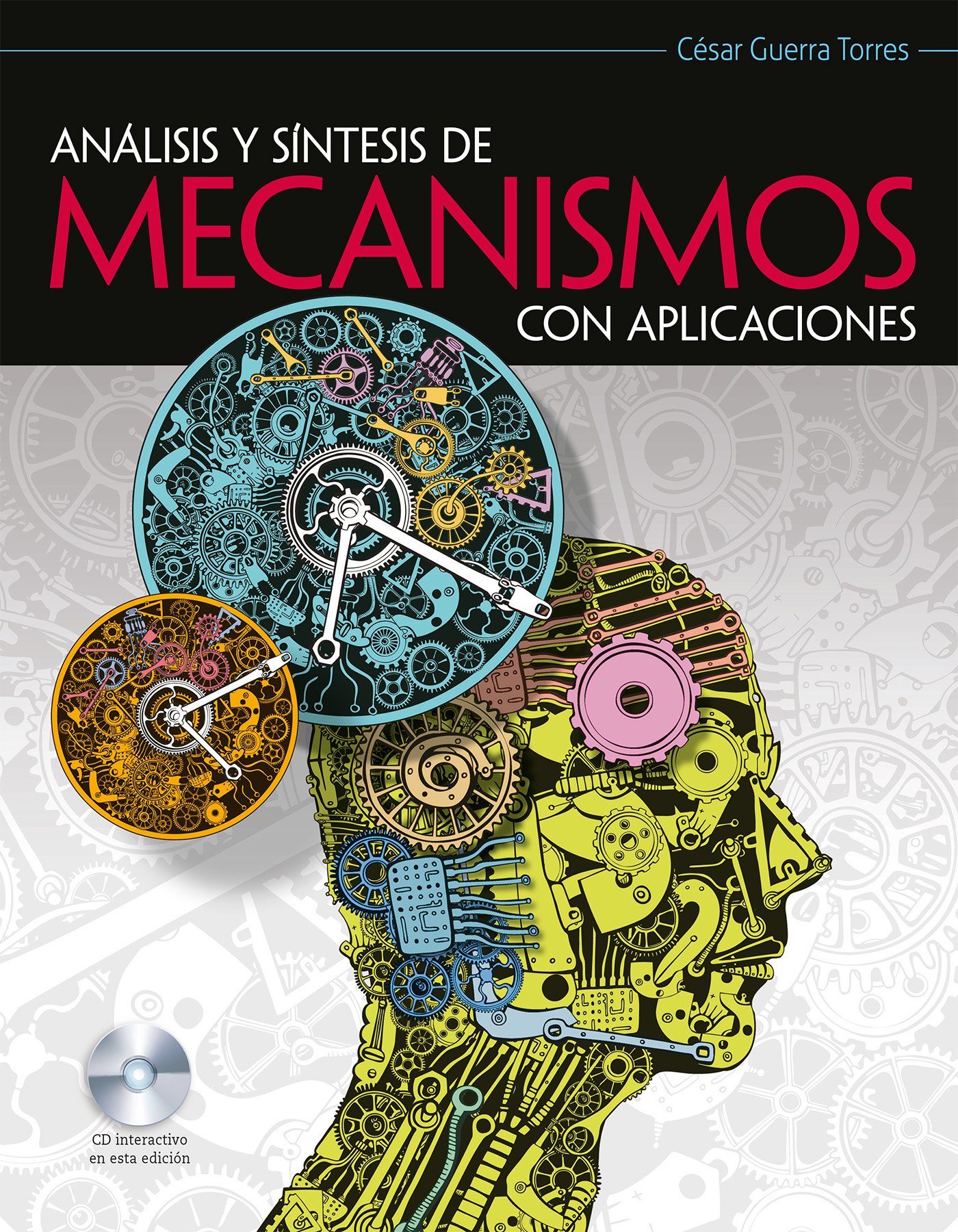 ANALISIS Y SINTESIS DE MECANISMOS CON APLICACIONES C/CD