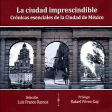 LA CIUDAD IMPRESCINDIBLE