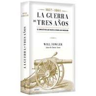 LA GUERRA DE LOS TRES AÑOS 1857-1861