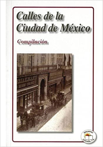CALLES DE LA CIUDAD DE MEXICO