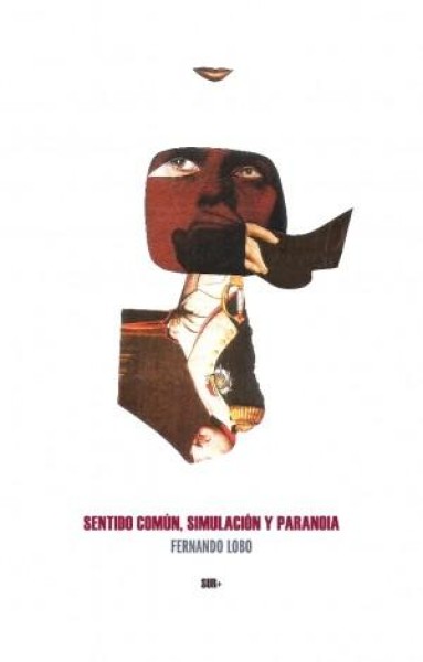 SENTIDO COMUN SIMULACION Y PARANOIA+++