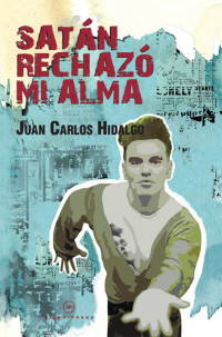 SATAN RECHAZO MI ALMA+++