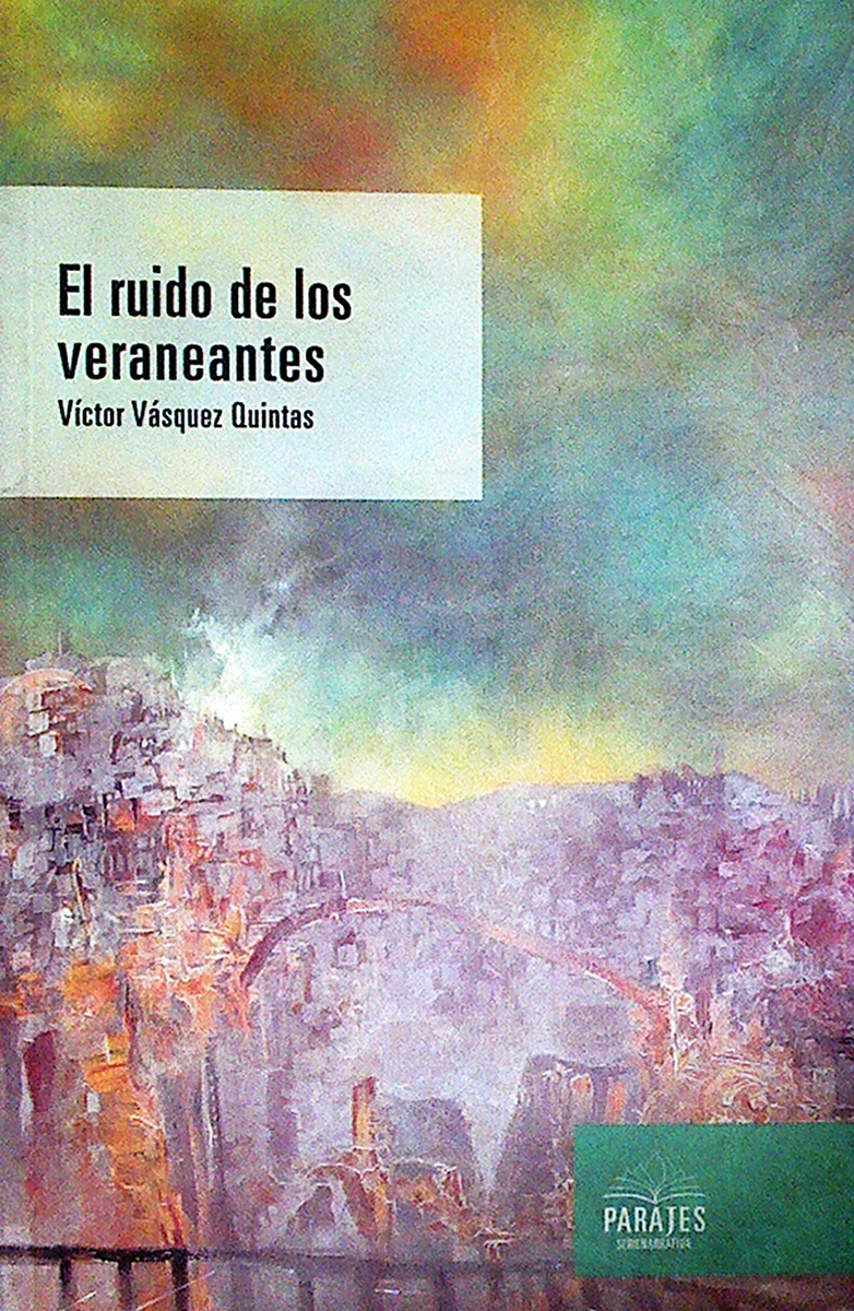 EL RUIDO DE LOS VERANEANTES