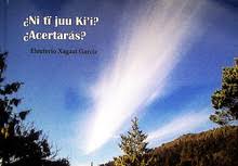 ¿ACERTARAS? NI TI JUU KI'I