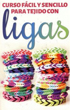 CURSO FACIL Y SENCILLO PARA TEJIDO CON LIGAS